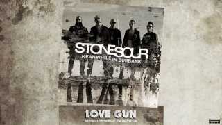 Stone Sour  Love Gun Audio [upl. by Attesoj]