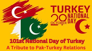 101st National Day of Turkey  A Tribute to PakTurkey Relations  ThinkTVHD [upl. by Ycak]