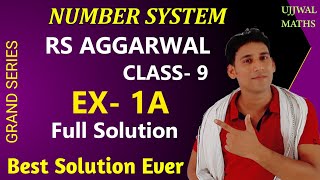 Ex 1a  Class 9  Rs Aggarwal Solution  Number System Ch 1  Complete Solution by Ujjwal Sir [upl. by Stephens]