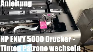 HP ENVY 5000er Drucker Tinten Patrone wechseln Farbpatrone ersetzen im Multifunktionsgerät Anleitung [upl. by Rhodia130]