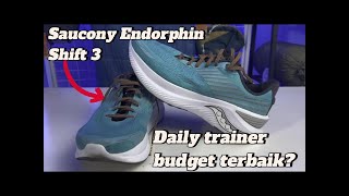 Saucony Endorphin Shift 3  Indonesian Review sepatu daily trainer budget terbaik [upl. by Sedaiuqlem735]