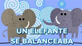 Un elefante se balanceaba canción infantil [upl. by Eromle]