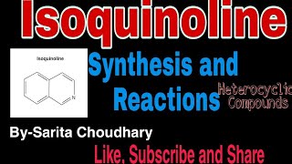 L12 Isoquinoline Synthesis and ReactionsHeterocyclic Compounds BSc 6th sem Organic Chemistry [upl. by Giddings]