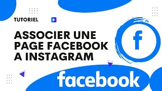 Comment associer une page Facebook a Instagram [upl. by Asserat]