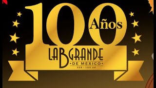 100 años de la XEB La B grande de México [upl. by Burnham407]