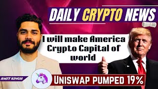 Trump supports crypto Uniswap pumped 19 FTX sold solana  ICP  Daily Crypto News  27 May 2024 [upl. by Lednek]