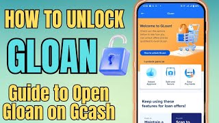 How to Unlock GLoan on Gcash Stepbystep Guide to Unlock GLoan Paano Umutang sa Gcash 2024 [upl. by Torre]