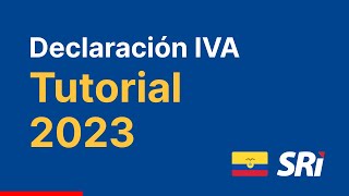 Cómo declarar IVA mensual o semestral SRI 2023 Ecuador  Tutorial paso a paso [upl. by Eissahc]