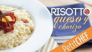 Receta Risotto de cheddar y chorizo Petitchefes paso a paso [upl. by Lledraw]