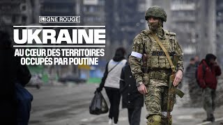 Ukraine au cœur des territoires occupés [upl. by Londoner]