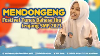 Pemenang VI Mendongeng Kategori Putri Jenjang SMP FTBI Jawa Barat dan Banten 2023 [upl. by Atteloc]