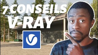 VRAY  7 Conseils pour Réaliser un bon RENDU 3D LES étapes►😀 [upl. by Golightly]