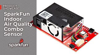 Product Showcase SparkFun Indoor Air Quality Combo Sensor [upl. by Bully525]