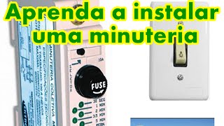 Como instalar uma minuteria [upl. by Arianie]