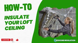 How To Insulate Your Loft Ceiling To Save on Energy Bills [upl. by Jeramie]