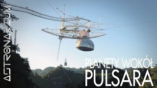 Planety wokół pulsara  Astronarium odc 21 [upl. by Ardnazil]