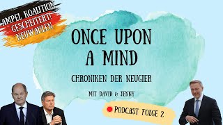 Folge 2  Chroniken der Neugier  Ampelkoalition gescheitert Neuwahlen in Deutschland [upl. by Anastasius]