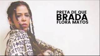 Flora Matos  Preta De Quebrada Dj Nene Remix [upl. by Esiralc]