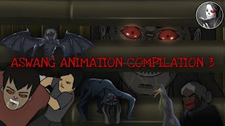 ASWANG ANIMATION COMPILATION Part 3  True Stories [upl. by Yttiy130]