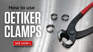 How to Use Oetiker Clamps and Oetiker Pliers or Clamp Tools [upl. by Howzell]