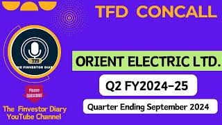 Orient Electric Limited  Investors Concall Q2 FY202425 tfdconcall [upl. by Medrek]