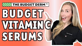 How To Pick a Budget Vitamin C Serum For YOUR Skin  The Budget Derm Explains [upl. by Durstin]