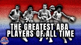 The Greatest Players of the ABA [upl. by Anneuq]