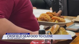 Crisfield Seafood Restaurant in Silver Spring to close after three generations [upl. by Nekial775]