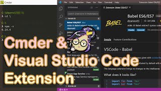 Install Cmder amp Change Start Up Directory  Install Visual Studio Code Extensions [upl. by Anelej]