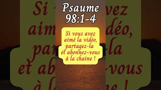 Lecture du Psaume 9814 psaumes bible [upl. by Gad]