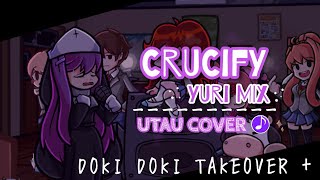 FNF Doki Doki Takeover   Crucify Yuri mix UTAU Cover [upl. by Dyana]