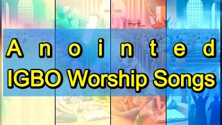 Igbo Worship Songs [upl. by Alisha446]