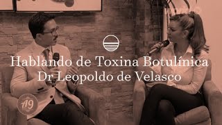 BENEFICIOS de la TOXINA BOTULÍNICA con Dr Leopoldo de Velasco e ISABEL MADOW en WTV [upl. by Luci]