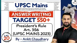 UPSC Mains Answer Writing Session  Lec 20 President’s Rule Art 356  UPSC CSE [upl. by Zetroc]