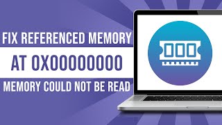 How To Fix Referenced Memory At 0X00000000 The Memory Could Not Be Read Fixed [upl. by Ellenor92]