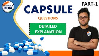 CAPSULEs MCQs  PART  1  DETAILED EXPLANATION  GPAT  NIPER  PHARMACIST  DRUG INSPECTOR [upl. by Aurore]