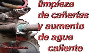 Limpieza de cañerias y aumento de agua caliente [upl. by Marwin]