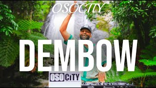 Dembow 2024  The Best of Dembow 2024 by OSOCITY [upl. by Natsirk]