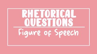 Rhetorical Questions  Figure of Speech [upl. by Namus]