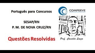 Prof Cassildo Souza  Questões Comperve Preparação SESAPRN 2018  VD02 [upl. by Laroy327]