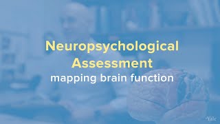 What Is Neuropsychological Testing and Assessment  Yale Medicine Explains [upl. by Twum766]