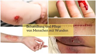 Hören B1B2 Pflege Behandlung und Pflege von Menschen mit Wunden [upl. by Noitsirhc827]