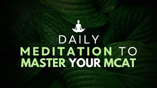 4Phase MCAT Meditation amp Visualization Guided [upl. by Oech544]