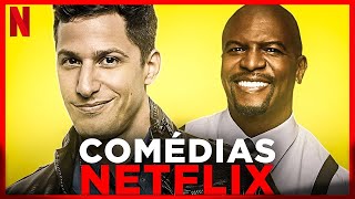 5 SÉRIES DE COMÉDIA IMPERDÍVEIS NA NETFLIX [upl. by Robma]