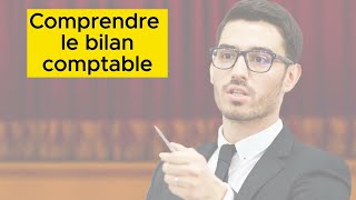 Comprendre le bilan comptable [upl. by Vitus25]