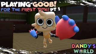 Playing as GOOB for the First Time  Dandys World [upl. by Sall]