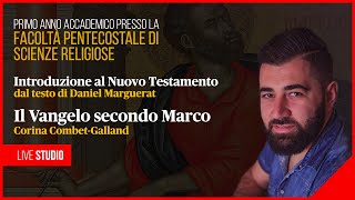 Introduzione al Nuovo Testamento Il Vangelo secondo Marco 🔴 LIVE STUDIO  parte 4 [upl. by Ibed]