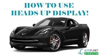 How to Use Heads Up Display on your 2017 Chevrolet Corvette [upl. by Rehpetsirhc]