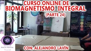 Biomagnetismo Integral Curso completo Parte 24  Alejandro Lavín [upl. by Atsylak]