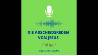 Die Abschiedsreden Jesu 17 ecksteinhansjoachim [upl. by Enrichetta]